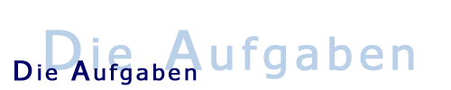 Die Aufgaben